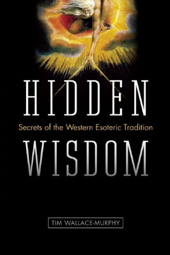 Hidden Wisdom by Tim Wallace-Murphy